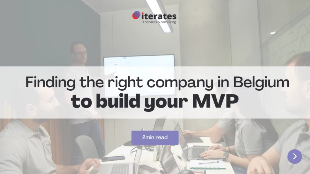 right company to build MVP brussels